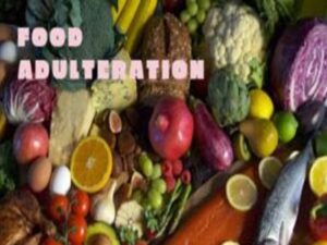 FOOD ADULTERATION AND LAWS TO PREVENT IT